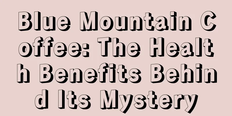 Blue Mountain Coffee: The Health Benefits Behind Its Mystery