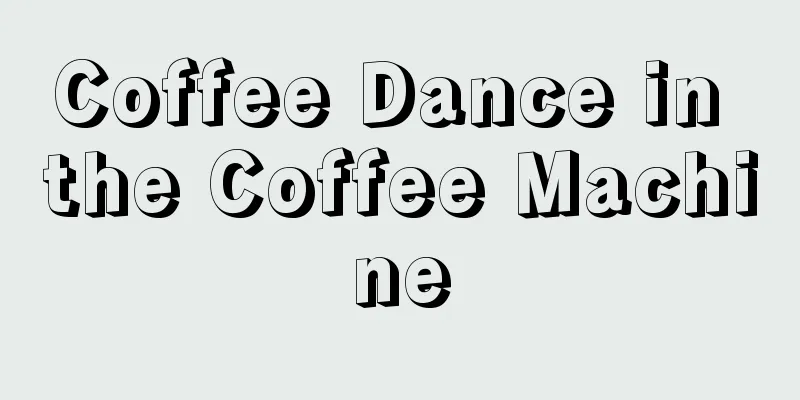 Coffee Dance in the Coffee Machine