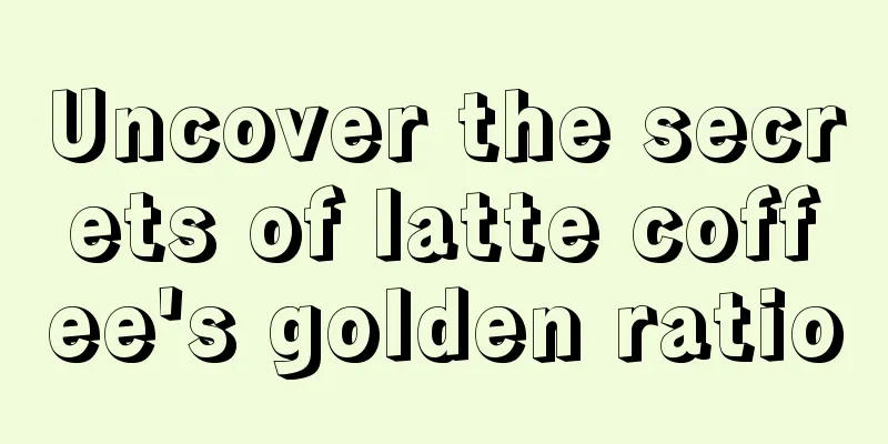 Uncover the secrets of latte coffee's golden ratio