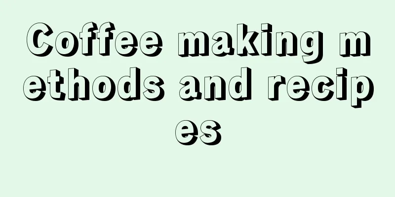 Coffee making methods and recipes