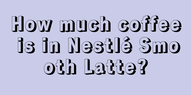 How much coffee is in Nestlé Smooth Latte?