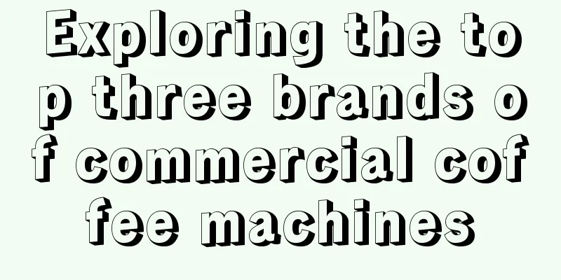 Exploring the top three brands of commercial coffee machines