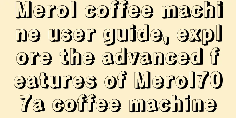 Merol coffee machine user guide, explore the advanced features of Merol707a coffee machine