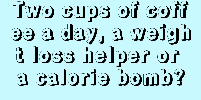 Two cups of coffee a day, a weight loss helper or a calorie bomb?