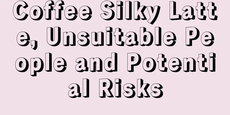 Coffee Silky Latte, Unsuitable People and Potential Risks