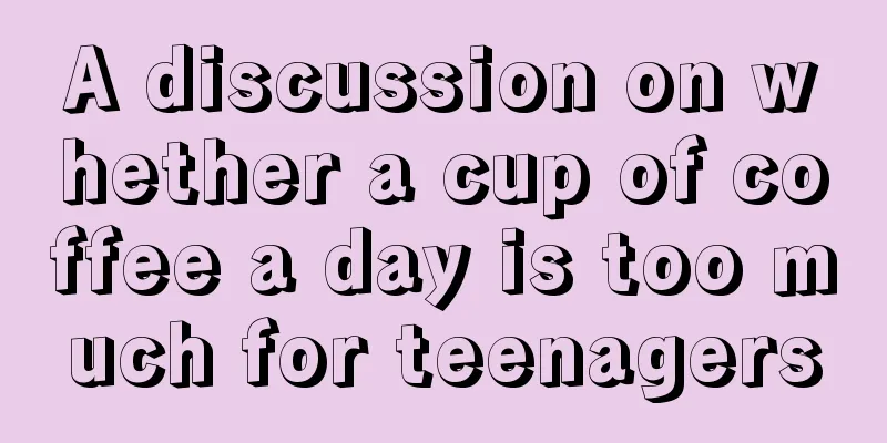 A discussion on whether a cup of coffee a day is too much for teenagers