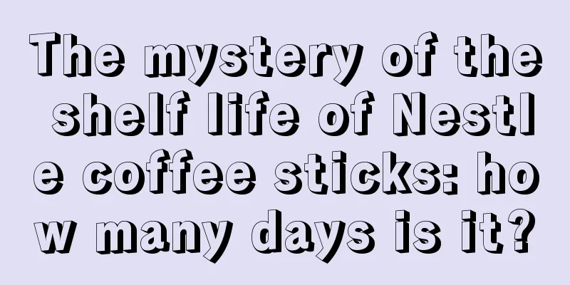 The mystery of the shelf life of Nestle coffee sticks: how many days is it?