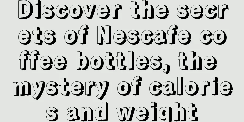 Discover the secrets of Nescafe coffee bottles, the mystery of calories and weight