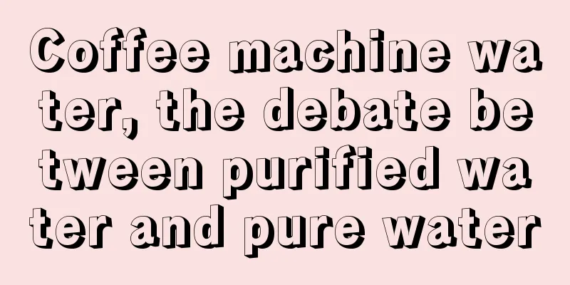 Coffee machine water, the debate between purified water and pure water