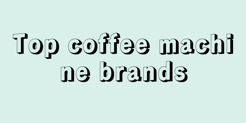 Top coffee machine brands