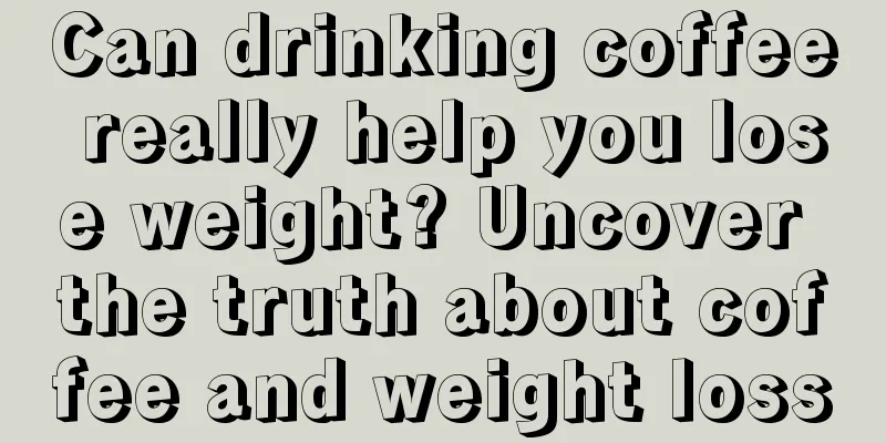 Can drinking coffee really help you lose weight? Uncover the truth about coffee and weight loss