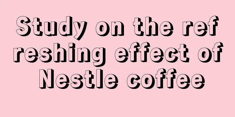 Study on the refreshing effect of Nestle coffee