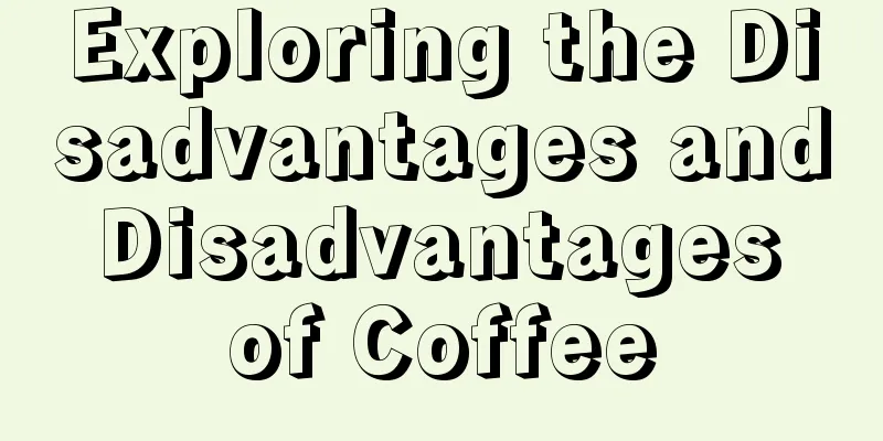 Exploring the Disadvantages and Disadvantages of Coffee