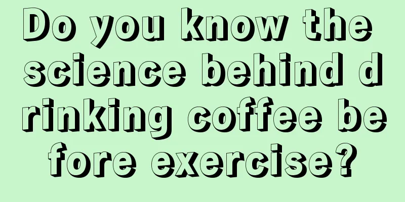 Do you know the science behind drinking coffee before exercise?