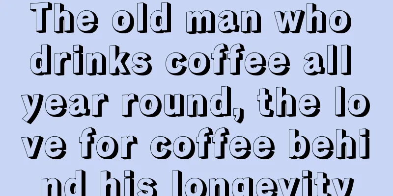 The old man who drinks coffee all year round, the love for coffee behind his longevity