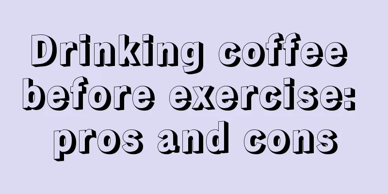 Drinking coffee before exercise: pros and cons