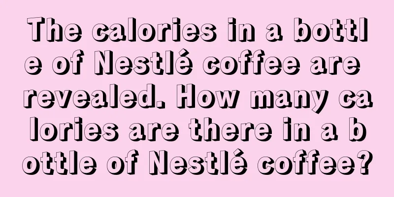 The calories in a bottle of Nestlé coffee are revealed. How many calories are there in a bottle of Nestlé coffee?