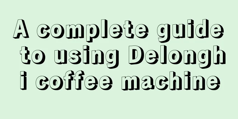 A complete guide to using Delonghi coffee machine