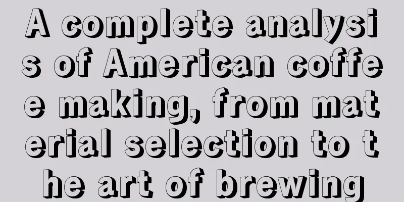 A complete analysis of American coffee making, from material selection to the art of brewing