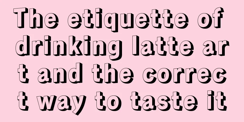 The etiquette of drinking latte art and the correct way to taste it