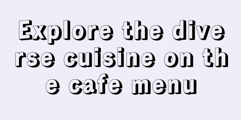 Explore the diverse cuisine on the cafe menu