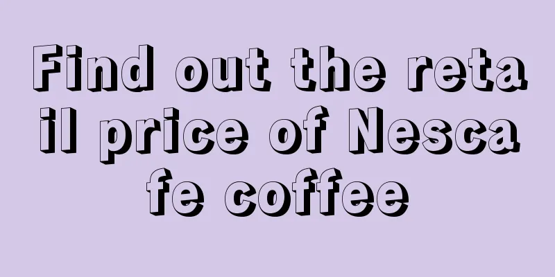 Find out the retail price of Nescafe coffee