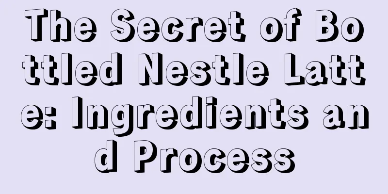 The Secret of Bottled Nestle Latte: Ingredients and Process