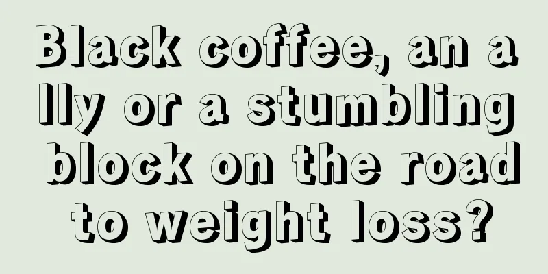 Black coffee, an ally or a stumbling block on the road to weight loss?