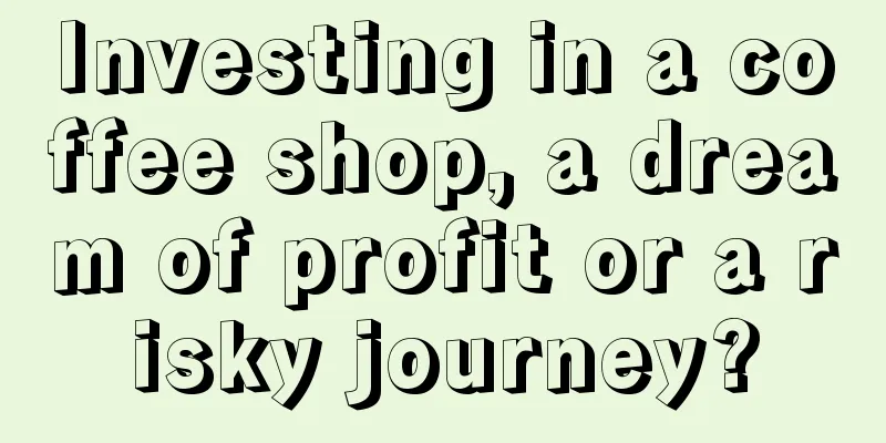 Investing in a coffee shop, a dream of profit or a risky journey?