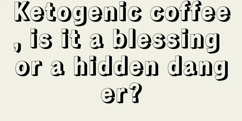 Ketogenic coffee, is it a blessing or a hidden danger?