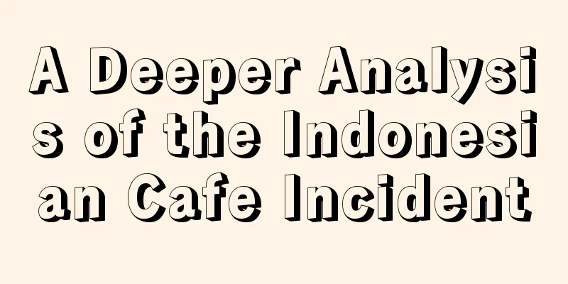 A Deeper Analysis of the Indonesian Cafe Incident