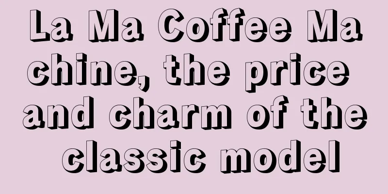 La Ma Coffee Machine, the price and charm of the classic model