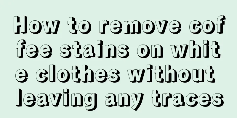 How to remove coffee stains on white clothes without leaving any traces