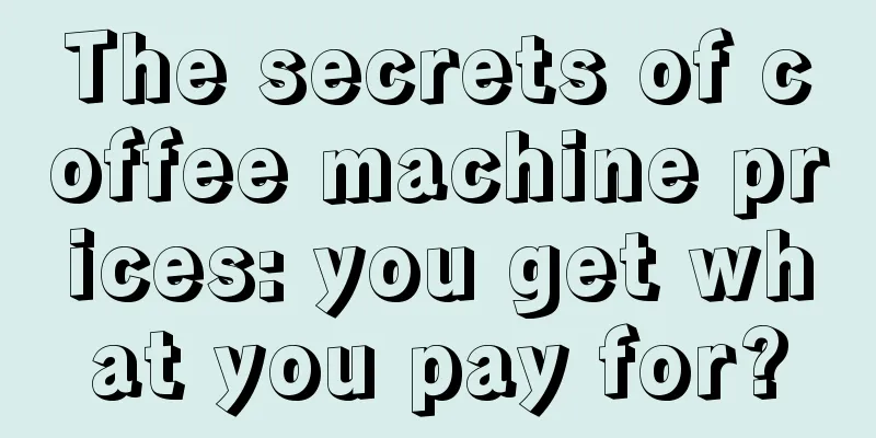 The secrets of coffee machine prices: you get what you pay for?