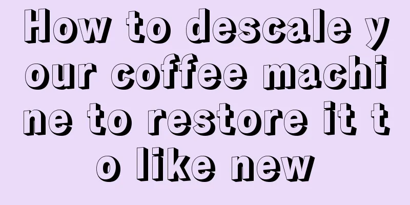 How to descale your coffee machine to restore it to like new