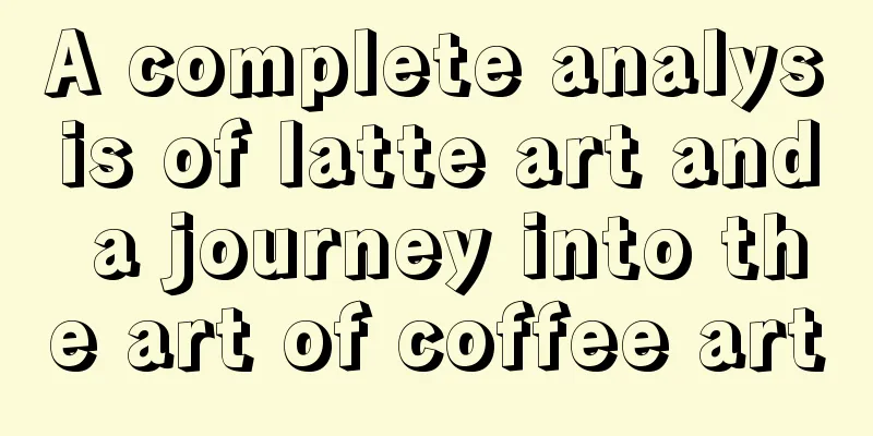 A complete analysis of latte art and a journey into the art of coffee art