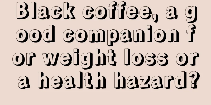 Black coffee, a good companion for weight loss or a health hazard?