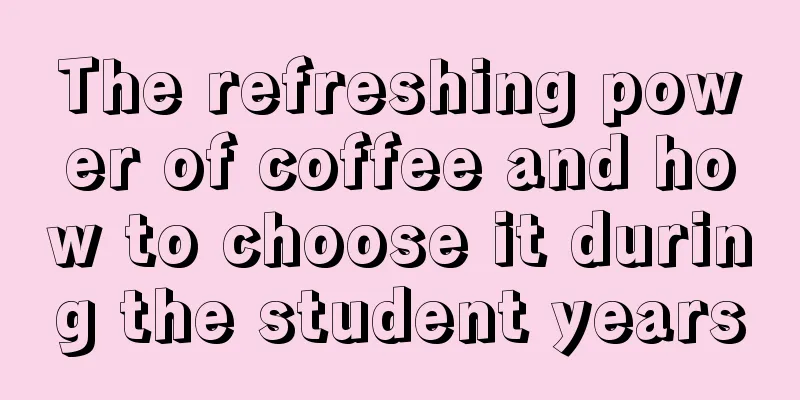 The refreshing power of coffee and how to choose it during the student years