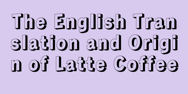 The English Translation and Origin of Latte Coffee