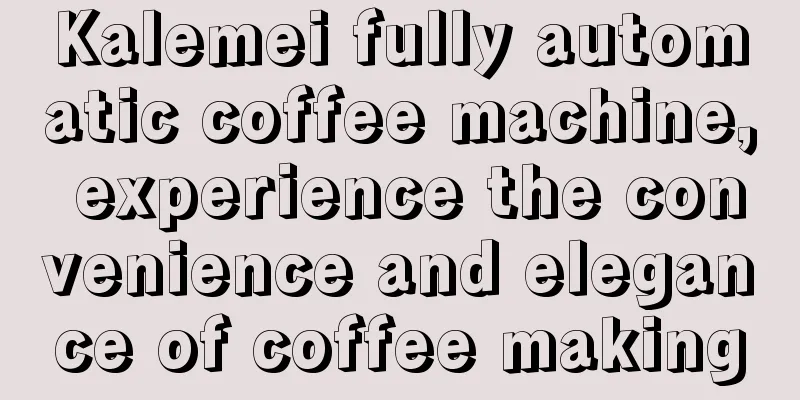 Kalemei fully automatic coffee machine, experience the convenience and elegance of coffee making