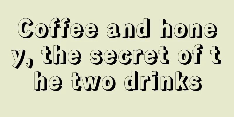 Coffee and honey, the secret of the two drinks