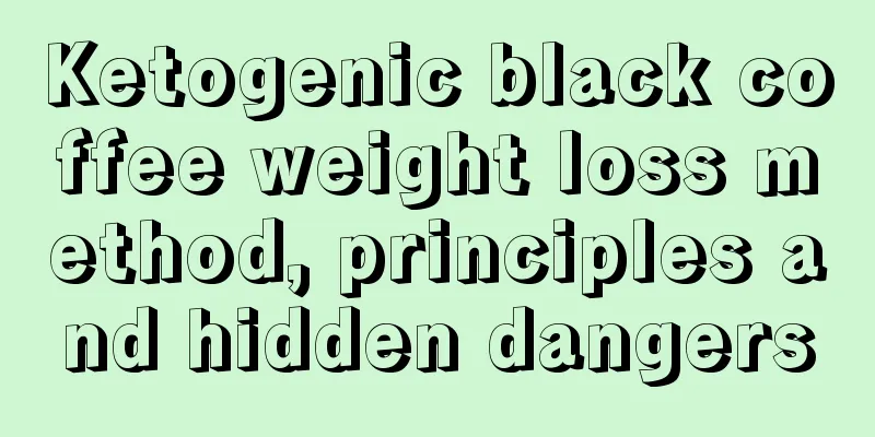 Ketogenic black coffee weight loss method, principles and hidden dangers