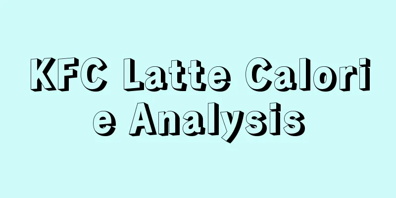 KFC Latte Calorie Analysis