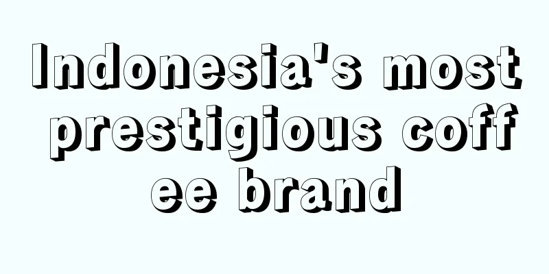 Indonesia's most prestigious coffee brand