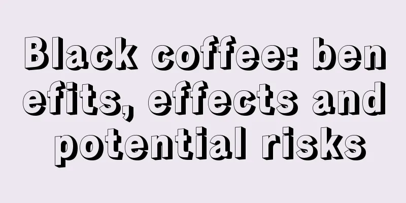 Black coffee: benefits, effects and potential risks