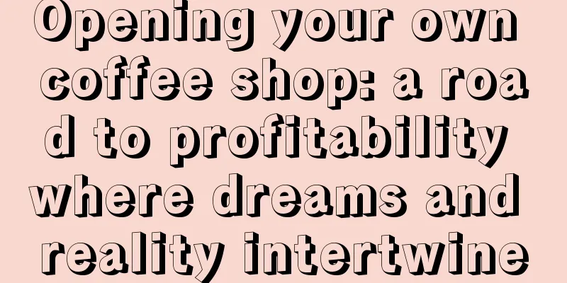 Opening your own coffee shop: a road to profitability where dreams and reality intertwine