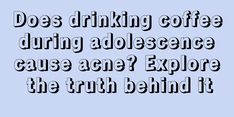 Does drinking coffee during adolescence cause acne? Explore the truth behind it