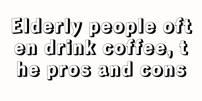 Elderly people often drink coffee, the pros and cons