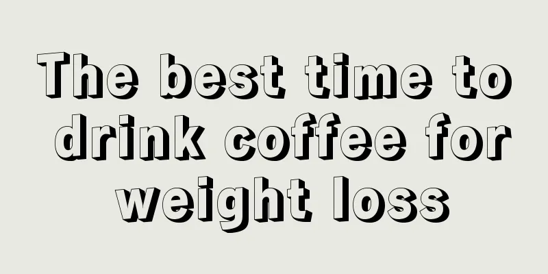 The best time to drink coffee for weight loss