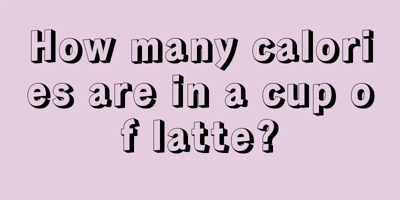 How many calories are in a cup of latte?